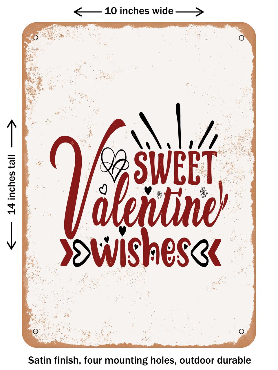 DECORATIVE METAL SIGN - Sweet Valentine Wishes - Vintage Rusty Look